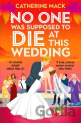 No one was Supposed to Die at this Wedding