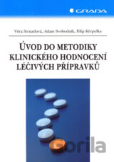 Úvod do metodiky klinického hodnocení léčivých přípravků