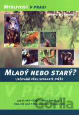 Mladý nebo starý?