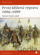 První křížová výprava 1096 - 1099