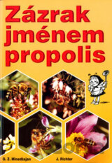 Zázrak jménem propolis