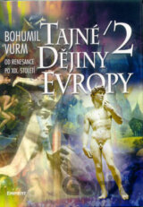 Tajné dějiny Evropy 2