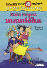 Naša trápna mamička