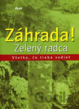 Záhrada!