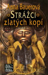 Strážci zlatých kopí