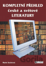 Kompletní přehled české a světové literatury