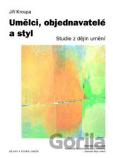 Umělci, objednavatelé a styl