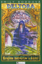 Deltora - Krajina netvorov a kúzel: Údolie stratených