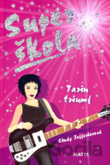 Super škola - Tarin triumf (č. 5)