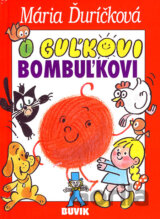 O Guľkovi Bombuľkovi