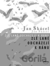 Zlé laně odcházejí k ránu