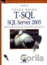 Velká kniha T-SQL & SQL Server 2005