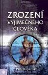 Zrození výjimečného člověka