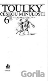 Toulky českou minulostí 6