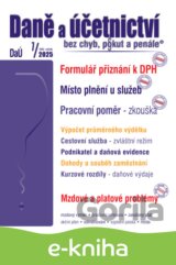 Daně a účetnictví bez chyb, pokut a penále č. 7 / 2025 - Formulář přiznání k DPH – změny