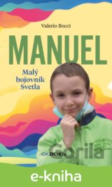 Manuel: Malý bojovník Svetla
