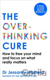 The Overthinking Cure