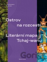 Ostrov na rozcestí / Literární mapa Tchaj-wanu