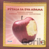 Sľuk:  Pýtala sa Eva Adama