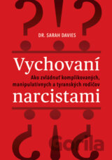 Vychovaní narcistami