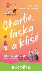 Charlie, láska a klišé