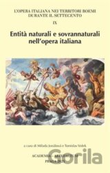 Entita naturali e sovrannaturali nell'opera italiana, sv. 9