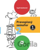 Pravopisný semafor 2 (pracovný zošit) - 1. cyklus