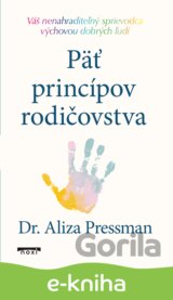 Päť princípov rodičovstva