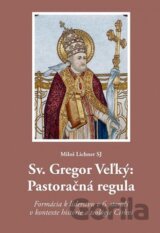 Sv. Gregor Veľký: Pastoračná regula
