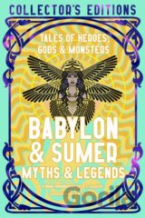 Babylon & Sumer Myths & Legends