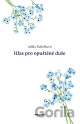 Hlas pro opuštěné duše