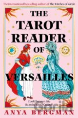 The Tarot Reader of Versailles