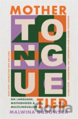 Mother Tongue Tied