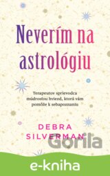 Neverím na astrológiu