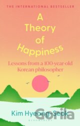A Theory of Happiness