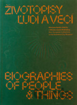 Životopisy ľudí a vecí / Biographies of people & things