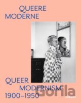 Queer Modernism: 1900–1950