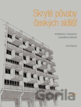 Skryté půvaby českých sídlišť