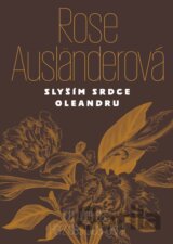 Slyším srdce oleandru / Ich höre das Herz des Oleanders