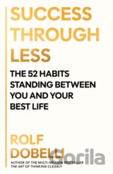 Success Through Less