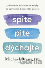 Spite, pite, dýchajte