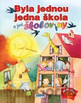 Byla jednou jedna škola a jiné školoviny