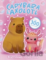 Best Friends Sticker Book: Capybara and Axolotl