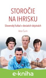 Storočie na ihrisku
