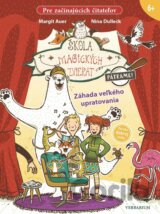 Škola magických zvierat - Pátrame! - 4. diel: Záhada veľkého upratovania