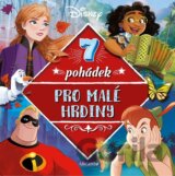 Disney: 7 pohádek pro malé hrdiny