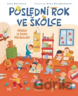 Poslední rok ve školce