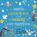 Úžasné príbehy: Bratia Grimmovci a ich magický svet rozprávok