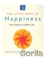 The Little Book Of Happiness