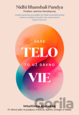 Vaše telo to už dávno vie